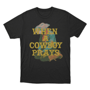 Praying Cowboy T Shirt Black